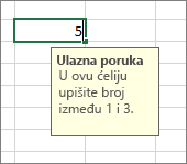 Poruka o unosu prikazuje se za ćeliju