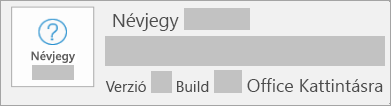 Képernyőkép, amely alapján a verzió és a build az Office Kattintásra