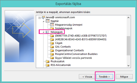 Görgessen felfelé, és jelölje ki az exportálandó névjegymappát.