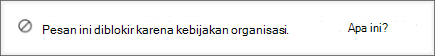 Pesan sistem Teams yang didapatkan penerima ketika seseorang mengirimi mereka pesan yang diblokir oleh kebijakan pencegahan kehilangan data organisasi