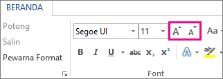 Kotak Perbesar atau Perkecil ukuran Font di tab Beranda