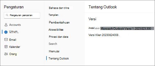 Gambar informasi versi Outlook untuk Windows baru dengan 'Umum' dan 'Tentang Outlook' disorot.