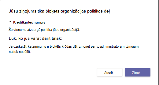 Dialogs, kurā izskaidrots, kāpēc ziņojums ir bloķēts un to nevar ignorēt