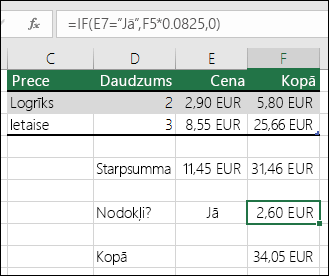 Formula šūnā F7 ir IF(E7=”Jā”,F5*0.0825,0)