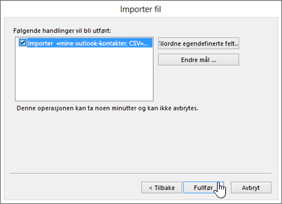 Når du importerer Gmail-kontaktene til Office 365 -postboksen, klikker du Fullfør-knappen for å starte overføringen