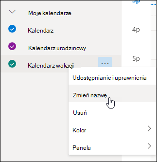 Zrzut ekranu przedstawiający menu kontekstowe kalendarza z wybranym poleceniem Zmień Nazwę