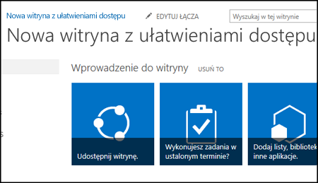 Zrzut ekranu nowej witryny programu SharePoint z kafelkami używanymi do dostosowywania witryny