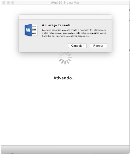 Mensagem "A chave já foi usada" ao ativar o Office 2016 para Mac