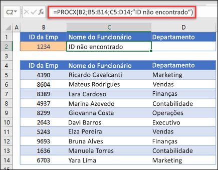 Exemplo da função PROCX usada para retornar um nome e departamento de um funcionário com base na ID do funcionário com o argumento if_not_found. A fórmula é =PROCX(B2;B5:B14;C5:D14;0;1;"Funcionário não encontrado")