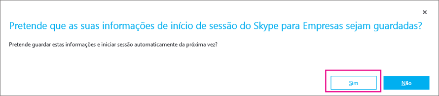 Escolha Sim para guardar a sua palavra-passe para que possa iniciar sessão automaticamente da próxima vez.