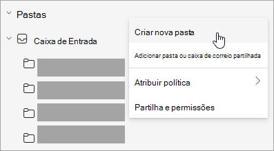 Captura de ecrã a mostrar a opção Criar nova pasta selecionada no menu Mais opções no painel de pastas