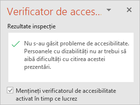 Panoul Verificator de accesibilitate cu caseta de selectare "Mențineți verificatorul de accesibilitate activat în timp ce lucrez"