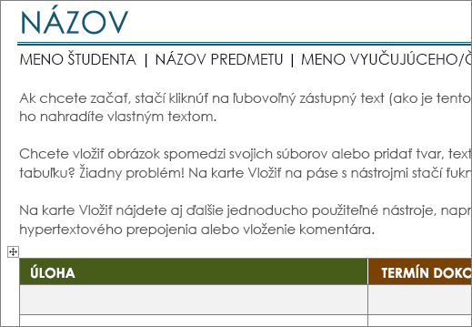 Nová šablóna Zoznam projektových úloh s najmenšou veľkosťou písma 11 bodov.