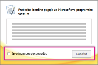 Preberite in sprejmite licenčne pogoje