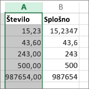 Primer, kako so števila prikazana v različnih oblikah zapisa, na primer oblika zapisa »Številka« in »Splošno«.