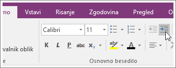 Posnetek zaslona gumba za povečanje zamika v programu OneNote 2016.