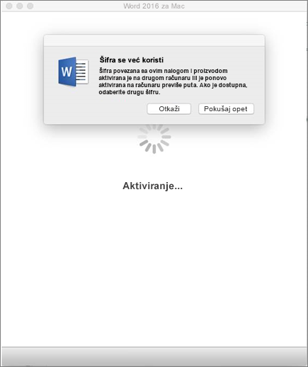Poruka „Šifra se već koristi“ prilikom aktivacije sistema Office 2016 za Mac