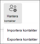 Välj Importera kontakter på menyn Hantera