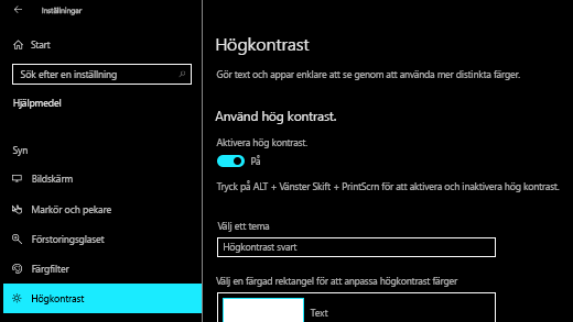 Aktivera högkontrast i Windows 10 Inställningar appen.