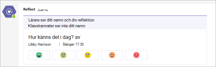 checka in som den visas i klassteamskanalen. 5 emojiknappar som sträcker sig från mycket bekväma till mycket obekväma under incheckningsfrågan "hur mår du idag?"